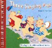 Three Singing Pigs / Making Music with Traditional Stories
