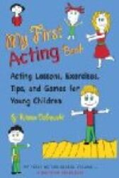 My First Acting Book - Acting Technique for Beginners