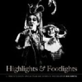 Highlights & Footlights - A Tribute to South African Stage and Screen by Photgrapher Bob Martin