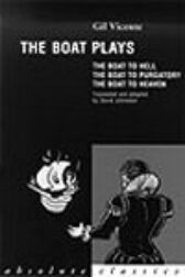 The Boat Plays - The Boat to Hell & The Boat to Purgatory & The Boat to Heaven
