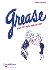 Grease - Stage Version - FULL VOCAL SCORE