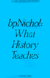 bpNichol - What History Teaches