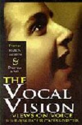 The Vocal Vision - Voice on Voice - 24 Leading Teachers Coaches and Directors