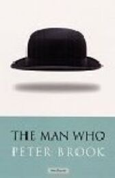 The Man Who - A Theatrical Research