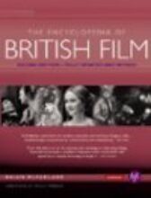 The Encyclopedia of British Film - Second Edition