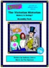 The Victorian Historian - Rogues Railways and Royalties - ASSEMBLY PACK - includes Backing Tracks CD & Score
