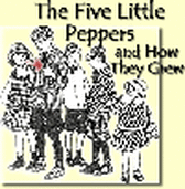 Five Little Peppers and How They Grew