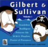 Gilbert & Sullivan - VOLUME ONE - CD of Vocal Tracks & Backing Tracks