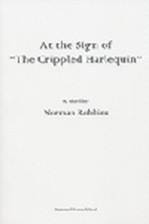 At the Sign of 'The Crippled Harlequin' - A Thriller