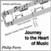 Journey to the Heart of Music - An Investigation into the Fundamental Structure of Tonal Music - CD