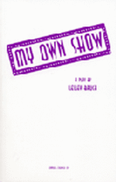 My Own Show