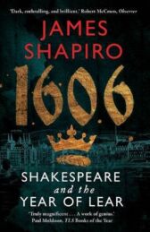 1606 - Shakespeare and the Year of Lear