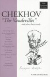 Chekhov - The Vaudevilles and Other Short Works