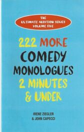 222 More Comedy Monologues - 2 Minutes & Under