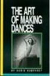 The Art of Making Dances