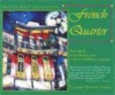 French Quarter - The Sounds & Sights & Rhythms of the Legendary French Quarter in Contemporary New Orleans in Thirteen Dazzling Half-hour Episodes - 7 CDs