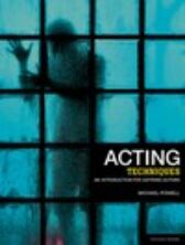 Acting Techniques - An Introduction for Aspiring Actors