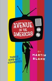 Avenue of the Americas - Three One-Act Comedies