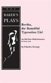 Bertha the Beautiful Typewriter Girl