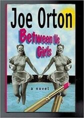 Between Us Girls - a novel