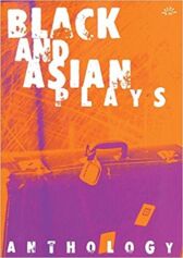 Black and Asian Plays