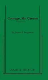 Courage Mr Greene