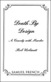Death by Design - A Comedy with Murder