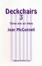 Deckchairs III - Three One-act Comedies