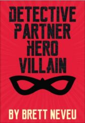 Detective Partner Hero Villain