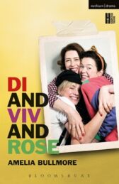 Di and Viv and Rose