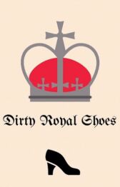 Dirty Royal Shoes