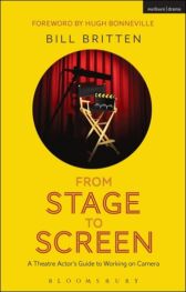 From Stage to Screen - A Theatre Actor's Guide to Working on Camera