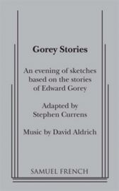 Gorey Stories - An Evening of Sketches