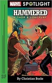 Hammered - A Thor and Loki Play