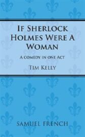 If Sherlock Holmes Were a Woman