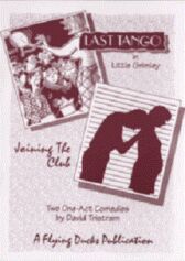 Last Tango in Little Grimley & Joining the Club - Two One-act Comedies