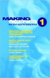 Making Scenes 1 - Four Short Plays for Young Actors
