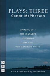 McPherson Plays 3 - The Birds & Shining City & Seafarer & The Veil & Dance of Death