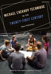 Michael Chekhov Technique in the Twenty-First Century