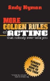 More Golden Rules of Acting