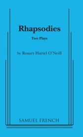 Rhapsodies - Two Plays - Wings of Madness & Turtle Soup