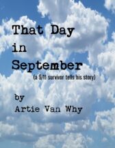 That Day in September - A 9/11 Survivor Tells His Story