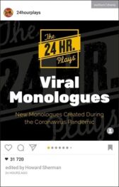 The 24 Hour Plays Viral Monologues