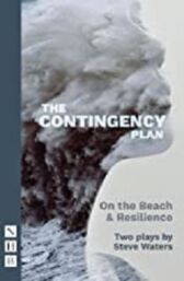 The Contingency Plan - Two Plays