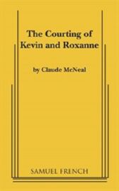 The Courting of Kevin and Roxanne