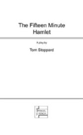 The Fifteen Minute Hamlet