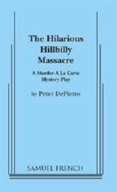 The Hilarious Hillbilly Massacre