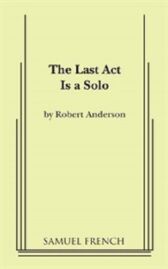 The Last Act Is a Solo