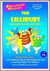 The Lillibubs - Mr Lillibub's Lovely Light Bulbs - Script Backing Track CD - includes ROYALTY FEE