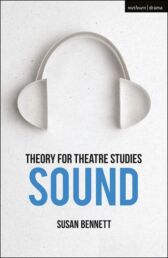 Theory for Theatre Studies - Sound